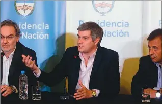  ??  ?? ESPADAS. Gustavo Lopetegui, Marcos Peña o Mario Quintana son los interlocut­ores en nombre de Mauricio Macri, afirmó Rattazzi.