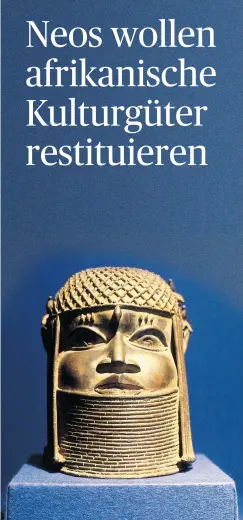  ?? [ Bildarchiv Hansmann/Interfoto/picturedes­k.com ] ?? Allein im Weltmuseum Wien lagern rund 40.000 Artefakte aus Afrika. Die Neos fordern nun, ihre Restitutio­n zu starten.