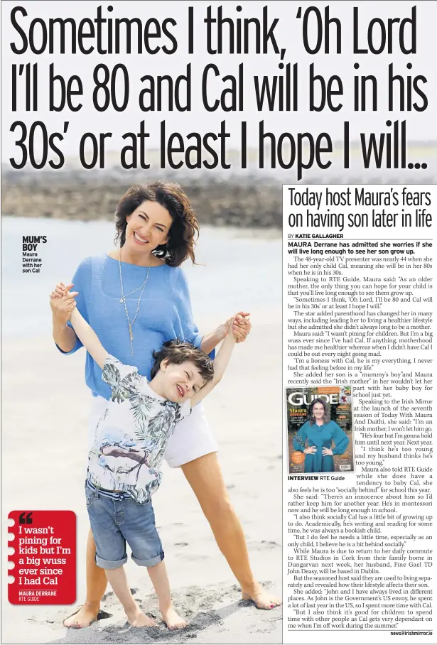  ??  ?? MUM’S BOY Maura Derrane with her son Cal INTERVIEW RTE Guide