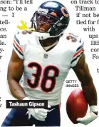  ?? ?? Tashaun Gipson