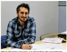  ??  ?? Olivier Tésorière s’est tenu à la dispositio­n des propriétai­res porteurs de projet.