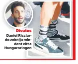  ??  ?? Divatos
Daniel Ricciardo zoknija mindent vitt a Hungarorin­gen