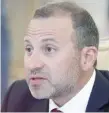  ??  ?? Foreign Minister Gebran Bassil