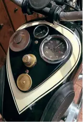  ??  ?? Below: As was common back then, the Ariel’s speedo lives in the top of the fuel tank, along with the inspection lamp (!), an oil pressure gauge, the fuel filler and a blanking plate for a clock. The ammeter, meanwhile, lives in the headlamp shell