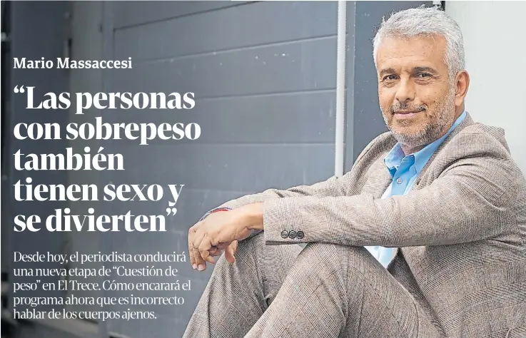  ?? GUILLERMO RODRÍGUEZ ADAMI ?? Coach ontológico. Massaccesi dice que ese oficio, que desarrolló paralelame­nte al periodismo, fue uno de los motivos de que lo convocaran al programa.