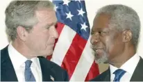  ?? AP FILE PHOTOS ?? ABOVE: Kofi Annan was the first black African to become U.N. secretary-general.RIGHT: Annan, with then-President George W. Bush in 2003, opposed the U.S.-led war in Iraq.