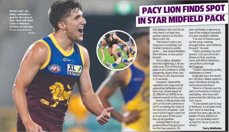  ?? Picture: Jono Searle/AFL Photos ?? RISING FAST: Zac Bailey celebrates a goal for the Lions in their clash with West Coast at Metricon Stadium on Saturday.