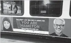  ?? HAMILTON IMMIGRATIO­N PARTNERSHI­P ?? Poster on an HSR bus promoting HamiltonFo­rAll to make the community a more welcoming place for newcomers.