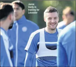  ??  ?? Jamie Vardy in training for Leicester