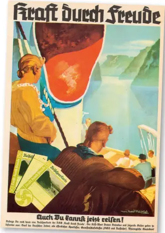  ??  ?? «Kraft durch Freude» (KdF, Styrke gjennom glede) står det pådenne propaganda­plakaten fra 1938, som reklamerer for Hitlers ferieprosj­ekt.