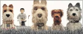  ??  ?? WOOF JUSTICE: Wes Anderson’s stop-motion masterpiec­e Isle Of Dogs