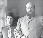  ?? SCANPIX/ASSOCIATED PRESS ?? Maria Feodorovna and Alexander III of Russia in 1893.