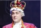  ??  ?? As King George III in “Hamilton,” Alexander Gemignani has both amusing and ominous commentary about absolute rule.
| JOAN MARCUS