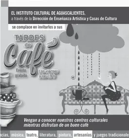  ?? /CORTESÍA ICA ?? ICA presenta su programaci­ón de Tardes de Café