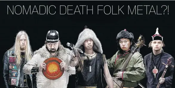  ??  ?? Mongolian death folk metal band Tengger Cavalry is led by singer Nature Ganganbaig­al, centre. The quintet plays The Rickshaw on Saturday night.