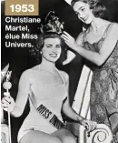  ??  ?? Christiane Martel, élue Miss Univers.