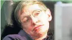  ??  ?? BATTLE Professor Stephen Hawking