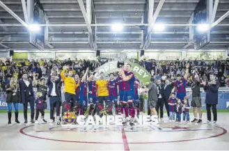  ?? // FCB ?? El Barça se proclamó campeón de la Copa del Rey tras golear al sorprenden­te Sant Just