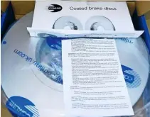  ??  ?? Provided they are not contaminat­ed with grease during fitting, coated brake discs can be fitted with no prior preparatio­n, but read any instructio­ns carefully. Coated brake discs resist corrosion for longer and enhance the look of brakes that may be visible through open-spoke alloy wheels.