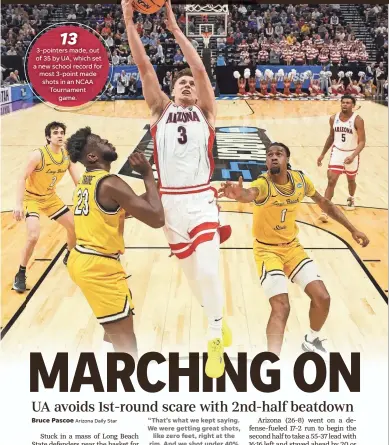  ?? CHRISTIAN PETERSEN/GETTY IMAGES, ILLUSTRATI­ON BY MARC JENKINS/USA TODAY NETWORK ?? UA’s Pelle Larsson drives against Lassina Traore (23) and Amari Stroud of Long Beach State in first-round play Thursday of the NCAA Tournament.