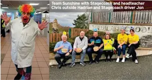  ?? ?? Team Sunshine with Stagecoach and headteache­r Chris outside Hadrian and Stagecoach driver Jon