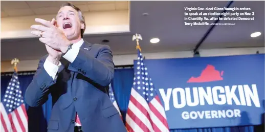  ?? ANDREW HARNIK/AP ?? Virginia Gov.-elect Glenn Youngkin arrives to speak at an election night party on Nov. 3 in Chantilly, Va., after he defeated Democrat Terry McAuliffe.