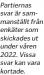  ?? ?? Partiernas svar är sammanstäl­lt från enkäter som skickades ut under våren 2022. Vissa svar kan vara kortade.