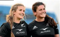  ?? ?? Sisters Alana and Chelsea Bremner will be on rival Super Rugby Aupiki teams next year.