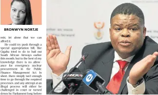  ?? /Trevor Samson ?? Nuclear frisson: David Mahlobo was not chosen to be the energy minister because of his prowess in all things energy. If the rumour mill is anything to go by, President Jacob Zuma needs him to push through Russian nuclear deals. BRONWYN NORTJE