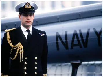  ??  ?? MILITARY MAN Prince Andrew, on board HMS Brazen, followed his father into the Royal Navy