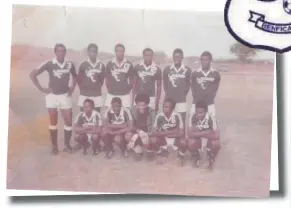  ??  ?? Mr Reliable... Shomeya (far left No. 3 - back row) with boyhood team Benfica Football Club at the Oscar Norich stadium located on the outskirts of Nomtsoub residentia­l area, Tsumeb. Standing from left: Abraham Shomeya Sem-Ambiga (+d), Astofell Henock, Mahuna Iyambo (scribe Mathias Haufiku’s old man), Licky Gideon, Sackey Hailonga (+d), Puma Shinuna (+d), and Alfred Ndyenge (Lazarus Kaimbi’s old man). Squatting from left: Phillip Shilongo, Zocks Hangula, Mof Shailemo, Fillipiny Zizi, Atla Kakumai.