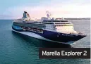  ??  ?? Marella Explorer 2