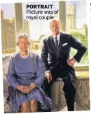  ??  ?? PORTRAIT Picture was of royal couple