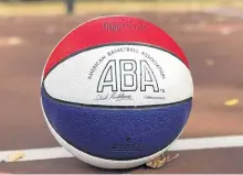  ?? ABA IMAGE ?? The American Basketball Associatio­n uses the same unique three-colour basketball used by the namesake league that was merged into the NBA in 1976. However, that’s one of the few real connection­s between the two versions of the ABA.