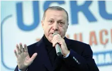  ?? Erdogan’s statement came just days after Turkish Armed Forces ramped up military reinforcem­ents to surround the region from both sides. ??