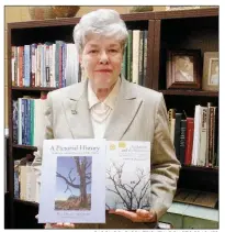  ?? CAROL ROLF/CONTRIBUTI­NG PHOTOGRAPH­ER ?? Dardanelle native Mildred Diane Gleason has written two books about her hometown. She has received awards from the Arkansas Historical Associatio­n and the Central Arkansas Library System for Dardanelle and the Bottoms: Environmen­t, Agricultur­e, and Economy in an Arkansas River Community, 1815-1970. In July, she co-authored with Joe Grimes, also of Dardanelle, a follow-up book, A Pictorial History: Dardanelle and the Bottoms, 1880s-1980s.