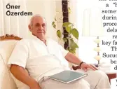  ??  ?? Öner Özerdem