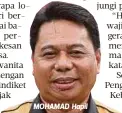  ??  ?? MOHAMAD Hapil