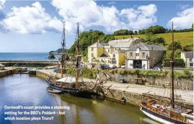  ??  ?? Cornwall’s coast provides a stunning setting for the BBC’s Poldark – but which location plays Truro?