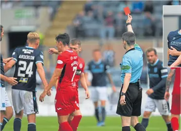  ??  ?? Dundee’s Max Anderson is shown a red card by referee Craig Napier