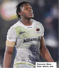  ??  ?? Concern: Maro Itoje, above, and Owen Farrell look jaded