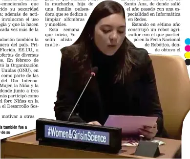  ?? CORTESÍA ?? María José Solís también fue a la ONU a hablar de su experienci­a con la ciencia y la tecnología.