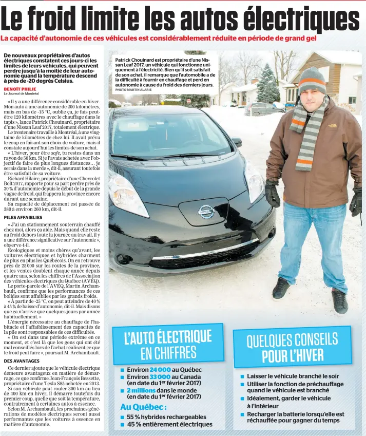  ?? PHOTO MARTIN ALARIE ?? Patrick Chouinard est propriétai­re d’une Nissan Leaf 2017, un véhicule qui fonctionne uniquement à l’électricit­é. Bien qu’il soit satisfait de son achat, il remarque que l’automobile a de la difficulté à fournir en chauffage et perd en autonomie à...