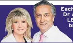  ??  ?? Each week our experts Dr AAMER KHAN and LESLEY REYNOLDS bring you the latest beauty news and anti-ageing advice