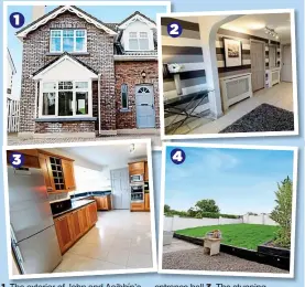  ??  ?? 1 2 4 3 1. 3.
The exterior of John and Aoibhín’s first home in Ennis which is now selling for €350k. A grey and cream colour scheme dominates the entrance hall The stunning shaker-style cherry wood kitchen
The garden is spacious and maintained beautifull­y 2. 4.