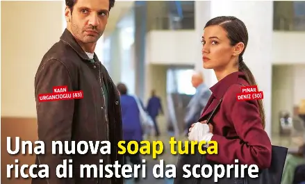 Una nuova soap turca ricca di misteri da scoprire - PressReader