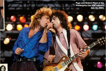  ??  ?? Page and Robert Plant at the Phildelphi­a Live Aid concert,
July 13, 1985.