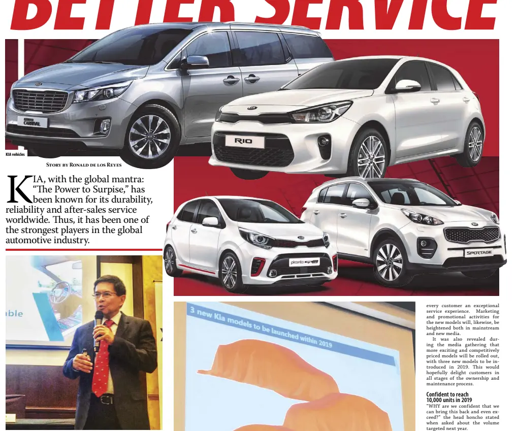  ?? Photo By Ronald de loS ReyeS ?? KiA vehicles MAnny AligAdA, who worked for globe for 14 years, as well as isuzu and Honda brands, is the new president of Kia Philippine­s