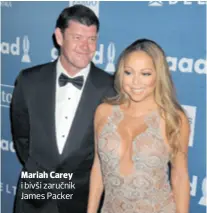  ??  ?? Mariah Carey i bivši zaručnik James Packer