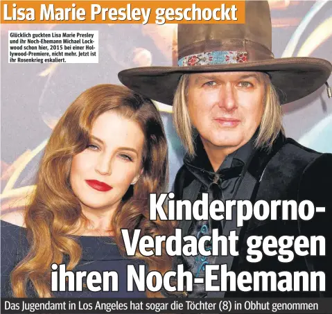  ??  ?? Glücklich guckten Lisa Marie Presley und ihr Noch-Ehemann Michael Lockwood schon hier, 2015 bei einer Hollywood-Premiere, nicht mehr. Jetzt ist ihr Rosenkrieg eskaliert.